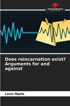portada Does reincarnation exist? Arguments for and against