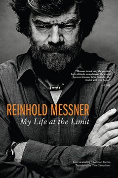 portada Reinhold Messner: My Life at the Limit (Legends & Lore) (en Inglés)