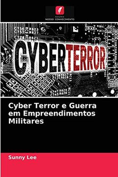 portada Cyber Terror e Guerra em Empreendimentos Militares (en Portugués)
