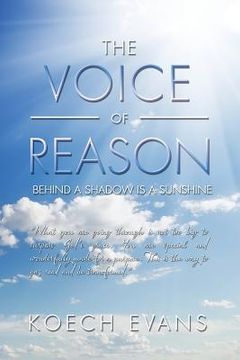 portada The Voice of Reason: Behind a Shadow Is a Sunshine (en Inglés)