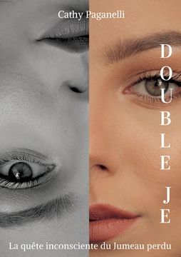 portada Double Je: La quête inconsciente du jumeau perdu (en Francés)
