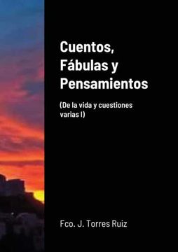 portada Cuentos, Fábulas y Pensamientos: (de la Vida y Cuestiones Varias i) (in Spanish)