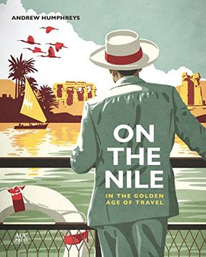 portada On the Nile in the Golden age of Travel (in English)