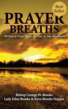 portada Prayer Breaths: 100 Days of Prayer Power, As Close As Your Next Breath (in English)