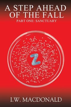 portada A Step Ahead of the Fall: Part One: Sanctuary