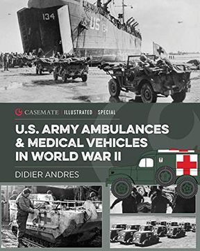 portada U.S. Army Ambulances and Medical Vehicles in World War II (en Inglés)