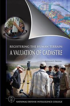 portada Registering the Human Terrain: A Valuation of Cadastre (en Inglés)