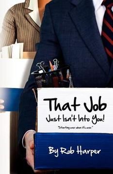portada that job just isn ` t into you! (en Inglés)