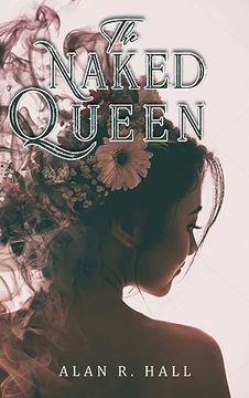 portada The Naked Queen: A Tangential Arthurian Legend (en Inglés)