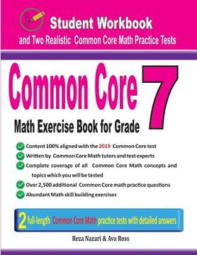 portada Common Core Math Exercise Book for Grade 7: Student Workbook and Two Realistic Common Core Math Tests (in English)