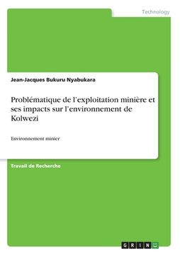 portada Problématique de l'exploitation minière et ses impacts sur l'environnement de Kolwezi: Environnement minier (in French)