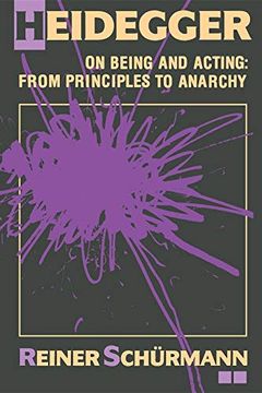 portada Heidegger on Being and Acting: From Principles to Anarchy (in English)