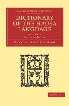 portada Dictionary of the Hausa Language 2 Volume Paperback Set: Dictionary of the Hausa Language: Volume 2, English-Hausa Paperback (Cambridge Library Collection - Linguistics) (in English)