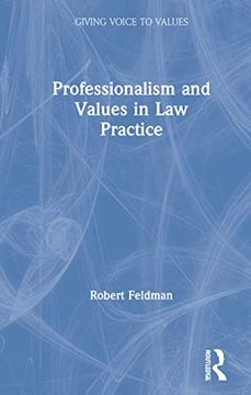 portada Professionalism and Values in law Practice (Giving Voice to Values) (en Inglés)