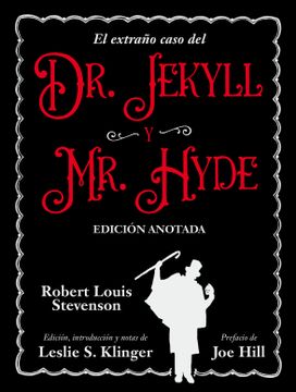portada El Extraño Caso del dr. Jekyll y mr. Hyde. Edicion Anotada (in Spanish)