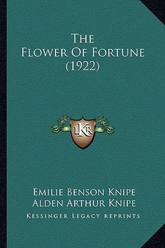 portada the flower of fortune (1922) (en Inglés)