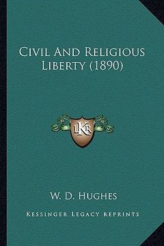 portada civil and religious liberty (1890) (in English)