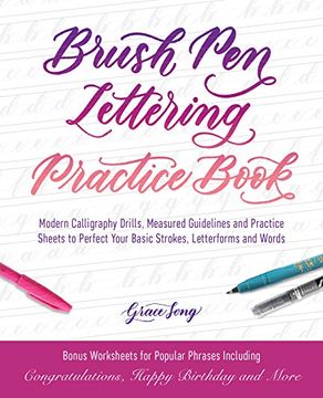portada Brush pen Lettering Practice Book: Modern Calligraphy Drills, Measured Guidelines and Practice Sheets to Perfect Your Basic Strokes, Letterforms and Words (en Inglés)