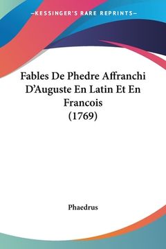 portada Fables De Phedre Affranchi D'Auguste En Latin Et En Francois (1769) (in French)
