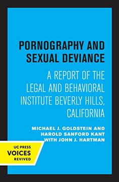 portada Pornography and Sexual Deviance: A Report of the Legal and Behavioral Institute, Beverly Hills, California (en Inglés)