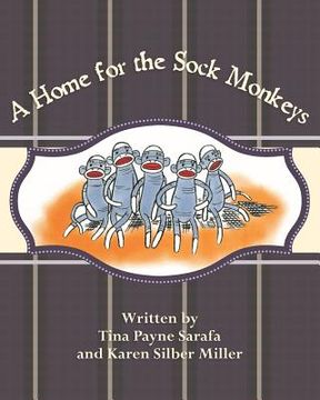 portada a home for the sock monkeys (in English)