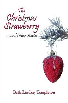 portada The Christmas Strawberry...and Other Stories (in English)