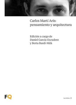 portada Carlos Martí Arís: Pensamiento y Arquitectura