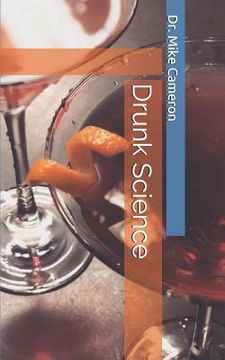 portada Drunk Science (en Inglés)