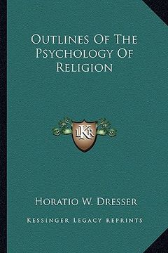 portada outlines of the psychology of religion (en Inglés)