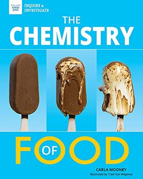 portada The Chemistry of Food (Inquire & Investigate) (en Inglés)