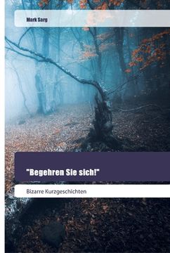 portada "Begehren Sie sich!" (in German)