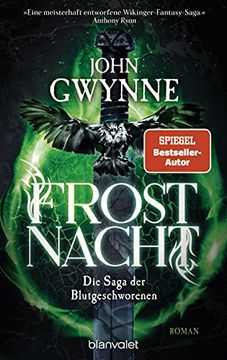portada Frostnacht: Die Saga der Blutgeschworenen - die Große Wikinger-Fantasy-Saga - Roman (Die Blutgeschworenen, Band 2) (in German)