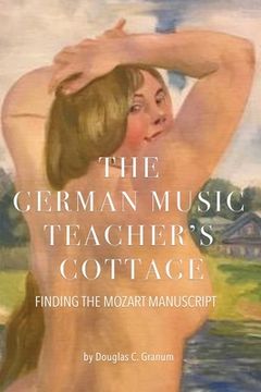 portada The German Music Teacher's Cottage (en Inglés)