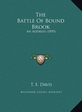 portada the battle of bound brook: an address (1895) (en Inglés)