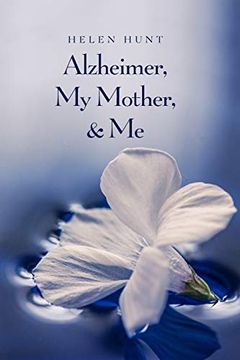 portada Alzheimer, my Mother, & me (in English)