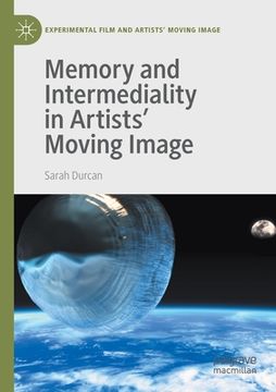 portada Memory and Intermediality in Artists' Moving Image (en Inglés)