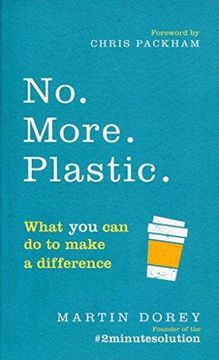 portada No. More. Plastic. What you can do to Make a Difference â" the #2Minutesolution (in English)