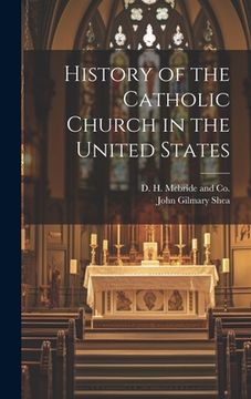 portada History of the Catholic Church in the United States (in English)
