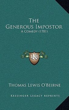portada the generous impostor: a comedy (1781) (in English)
