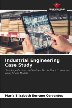 portada Industrial Engineering Case Study (en Inglés)