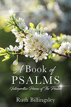 portada A Book of Psalms: Interpretive Poems of the Psalms (en Inglés)