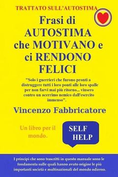 portada FRASI di AUTOSTIMA che MOTIVANO e ci RENDONO FELICI (en Italiano)