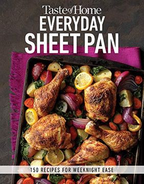 portada Taste of Home Everyday Sheet Pan: 100 Recipes for Weeknight Ease (en Inglés)