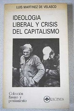 portada Ideologia Liberal y Crisis del Capitalismo