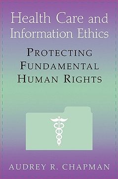 portada health care and information ethics: protecting fundamental human rights (en Inglés)