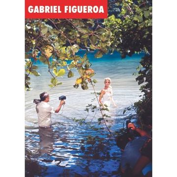 portada Gabriel Figueroa (in English)