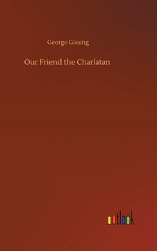 portada Our Friend the Charlatan (en Inglés)