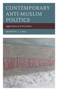 portada Contemporary Anti-Muslim Politics: Aggressions and Exclusions