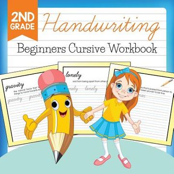 portada 2nd Grade Handwriting: Beginners Cursive Workbook (in English)
