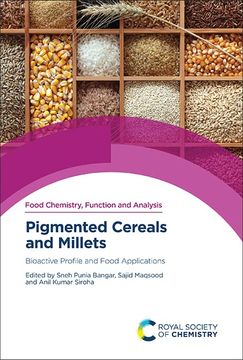 portada Pigmented Cereals and Millets: Bioactive Profile and Food Applications (in English)